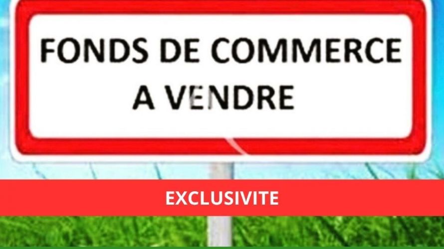 En Exclusivité: Fonds de Commerce 