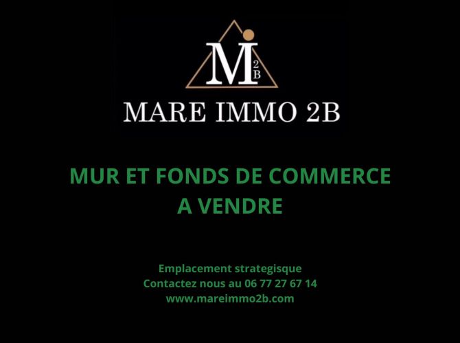Mur et fonds de commerce à vendre en exclusivité 